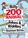 Cover image for Silly Zoo Animal Jokes and Riddles